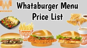 Whataburger MENU PRICES USA UPDATED FEBRUARY 2024