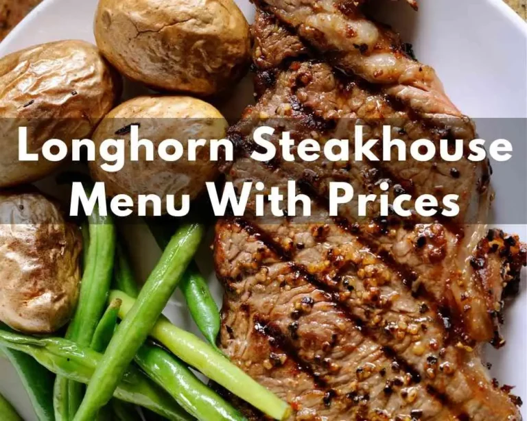 LongHorn Steakhouse MENU PRICES USA UPDATED MARCH 2024