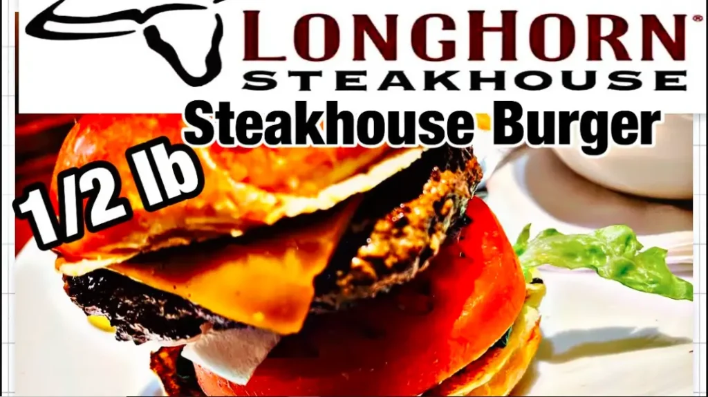 LongHorn Steakhouse ½ Lb Prime Burgers